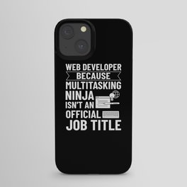 Web Development Engineer Developer Manager iPhone Case