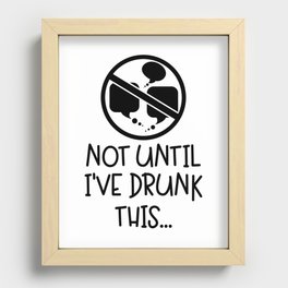 Not Until I've Drunk This Coffee Recessed Framed Print