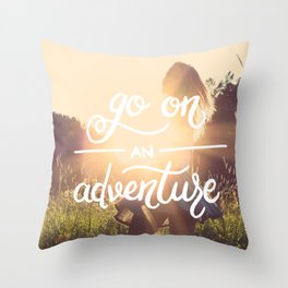 Go on an adventure Throw Pillow
