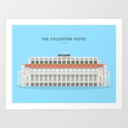 The Fullerton Hotel, Singapore [Building Singapore] Art Print
