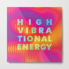 High Vibrational Energy Metal Print | Ww84, Digital, Meditation, Vibrational, Relax, Energy, Vibration, Vivid, 80Scolor, Positivity 