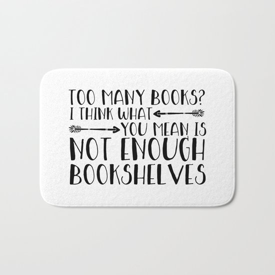 Too Many Books? (Arrows) Bath Mat