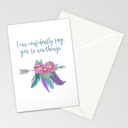 I can confidently say yes to new things Stationery Card