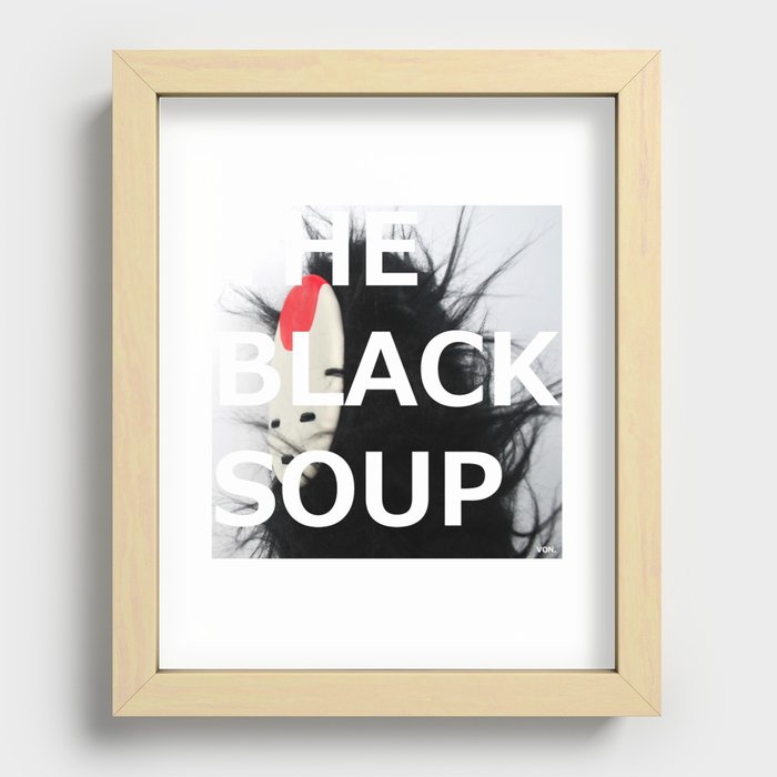 The Black Soup Recessed Framed Print