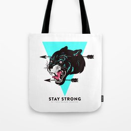 Stay Strong Panther Tote Bag