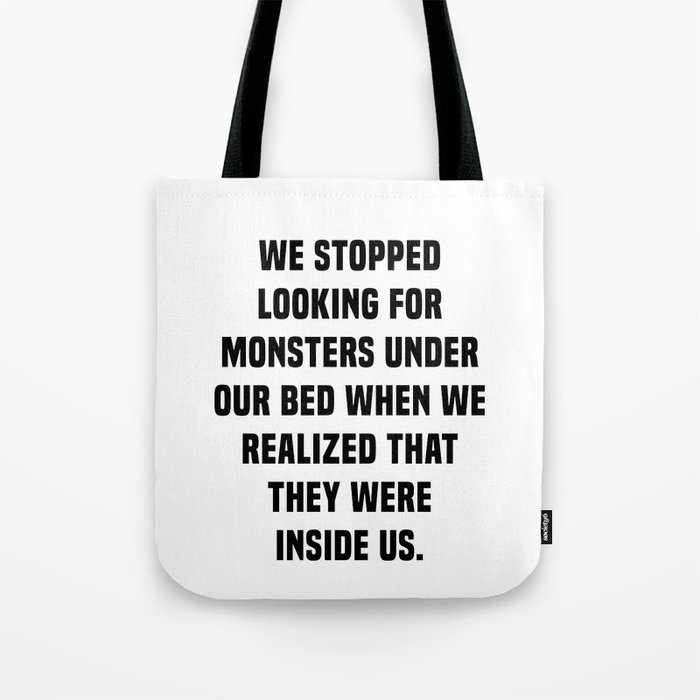 Charles Darwin Quote - Inspirational Quote - Monsters Inside Us Tote Bag