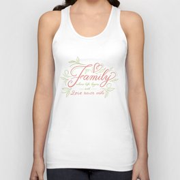 Family Love Never Ends Unisex Tank Top