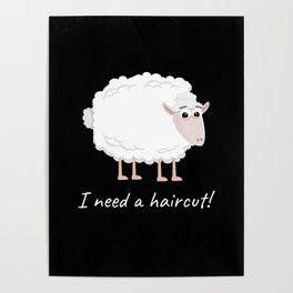 I Need a Haircut Sheep Wool Poster