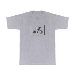 Help Wanted  T Shirt