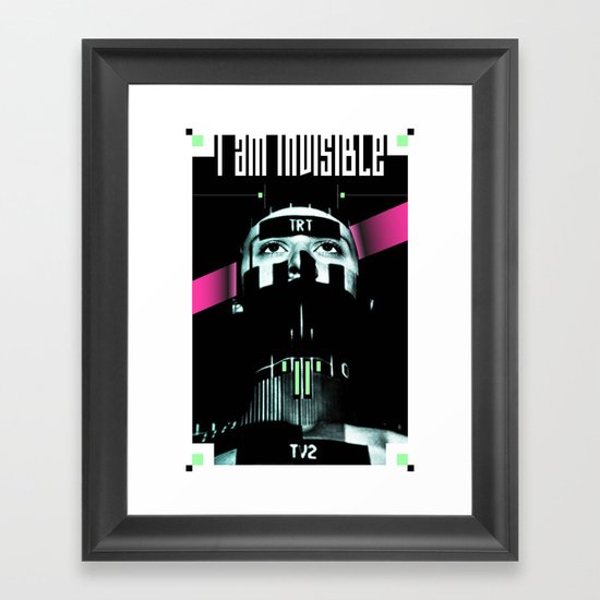 I AM INVISIBLE Framed Art Print