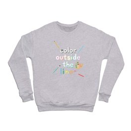 color outside the lines Crewneck Sweatshirt