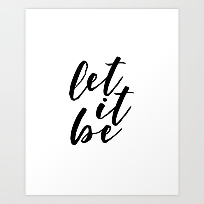 Inspirational Quote Let It Be Printable Wall Art Christmas Wall
