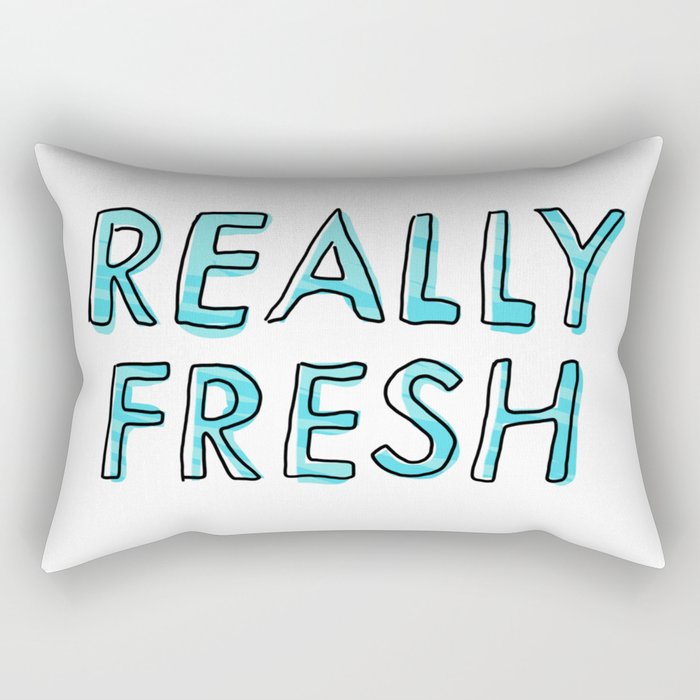 really fresh  Rectangular Pillow