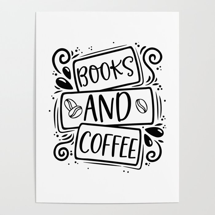 Books And Coffee Poster