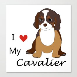 I love My Cavalier Canvas Print