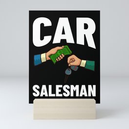 Used Car Salesman Auto Seller Dealership Mini Art Print