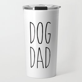 DOG DAD Travel Mug