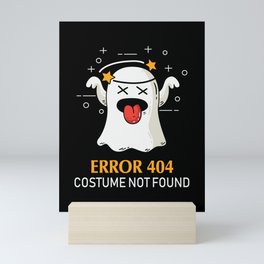 Error 404 Costume Not Found Funny Halloween Ghost Mini Art Print