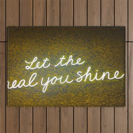Let The Real You Shine Outdoor Rug