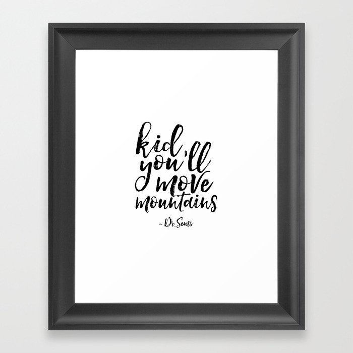 Dr Seuss Quote Kid You Ll Move Mountains Kids Room Decor Children