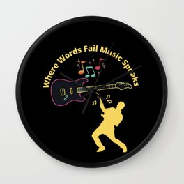 Where Words Fail Music Speaks Guitar Wall Clock