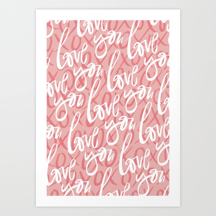Love You Light Pink Art Print