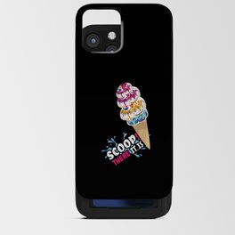 There It Is Scoop Ice And Cream Dessert iPhone Card Case