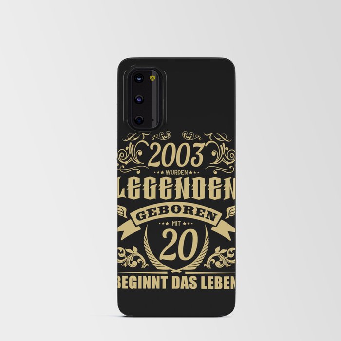 20. Geburtstag Sprüche zum zwanzigsten Legende 2003 Android Card Case