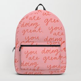 You Are Doing Great Backpack