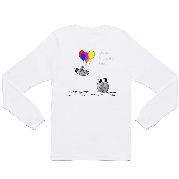 To be a Flying Penguin Long Sleeve T Shirt