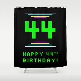 [ Thumbnail: 44th Birthday - Nerdy Geeky Pixelated 8-Bit Computing Graphics Inspired Look Shower Curtain ]