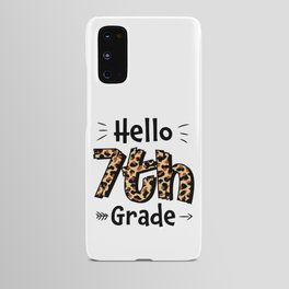 Hello 7th Grade Back To School Android Case