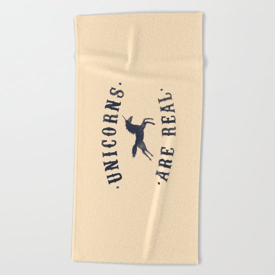 Unicorns Are Real II Beach Towel