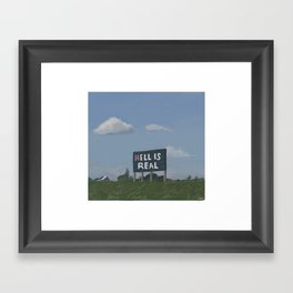 hell is real Framed Art Print