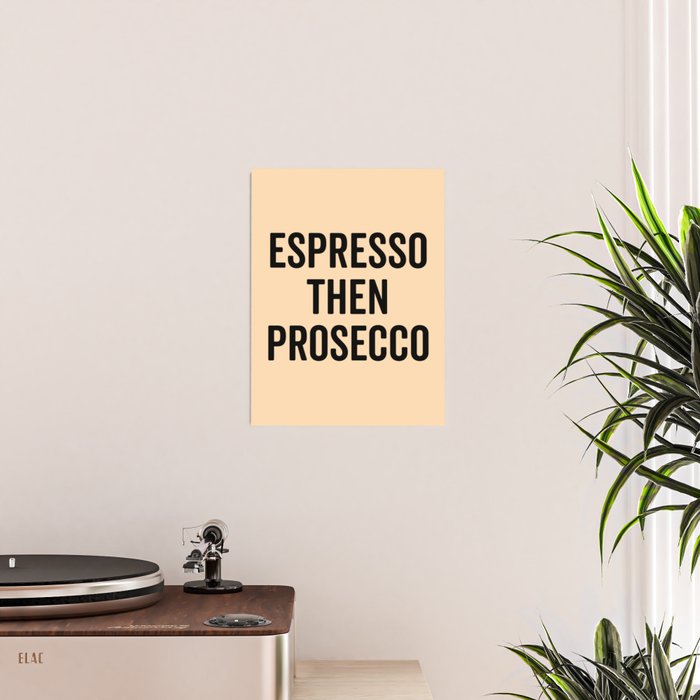 Espresso Then Prosecco Dish Towel