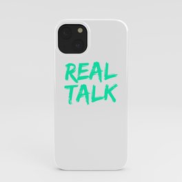 REAL TALK Neon Green London slang, London design iPhone Case