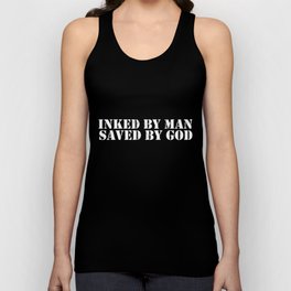 Inked By Man Saved By God Christian Biker Tattooed  Unisex Tank Top