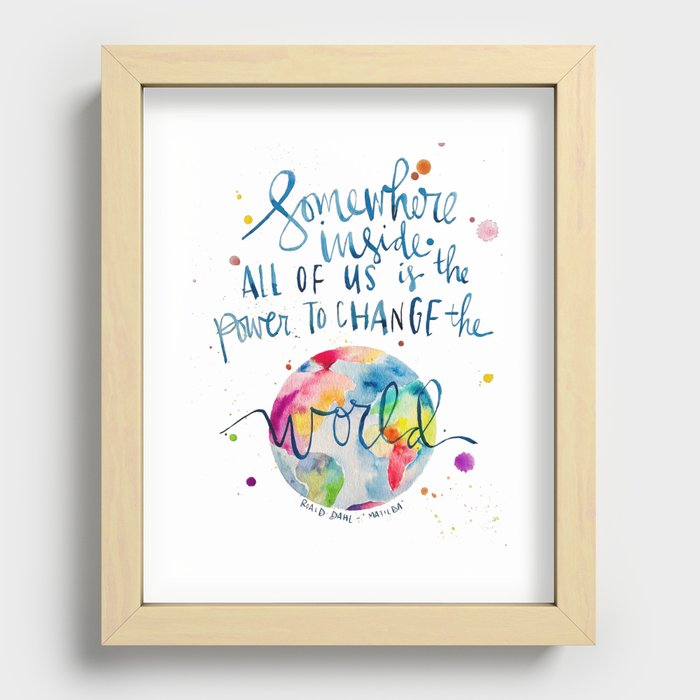 Matilda Quote - Roald Dahl - Power to Change the World Recessed Framed Print