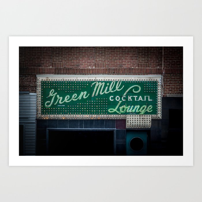 Green Mill Cocktail Lounge Vintage Neon Sign Uptown Chicago Art Print