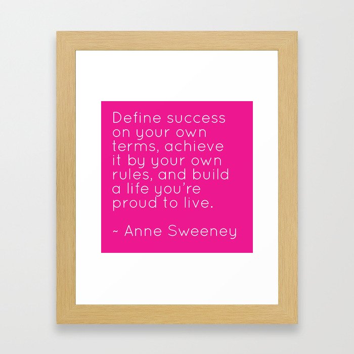 Define Success on your Own Terms Framed Art Print