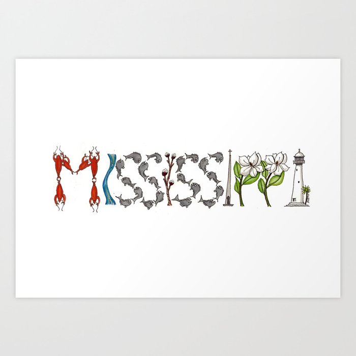 Mississippi Word Art Art Print By Landbonesketchbook Society6