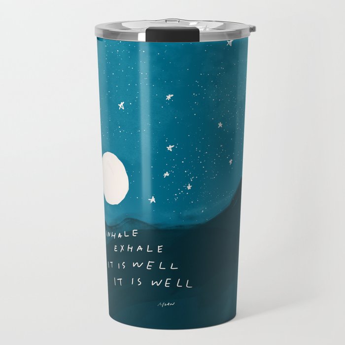 "Inhale Exhale It is Well It Is Well" Travel Mug