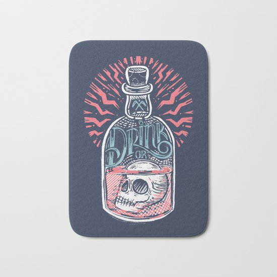 Drink or Die Bath Mat