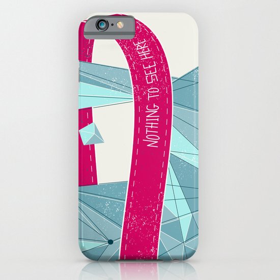 Nothing To See Here. iPhone & iPod Case