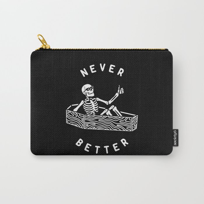 Never Better Carry-All Pouch
