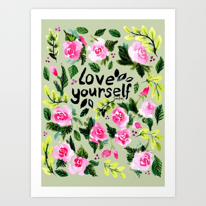 Love Yourself Floral Watercolor Green Art Print