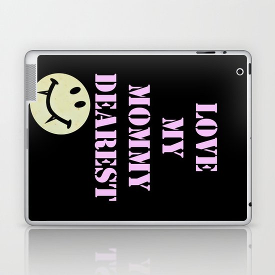Mommy Dearest Laptop & iPad Skin