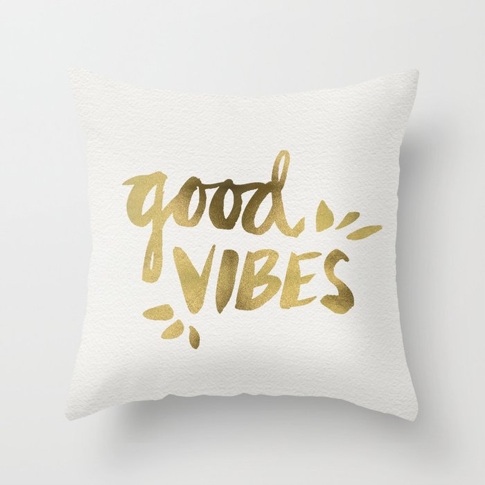Good Vibes – Gold Ink Throw Pillow