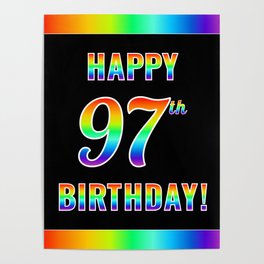 [ Thumbnail: Fun, Colorful, Rainbow Spectrum “HAPPY 97th BIRTHDAY!” Poster ]