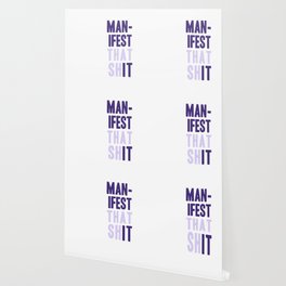 Manifest that shit - purple  Wallpaper